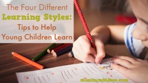 The Four Different Learning Styles: Tips to Help Young Children Learn