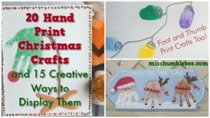 20 Hand Print Christmas Crafts and 15 Creative Ways to Display Them (Foot and Thumb Prints too!)