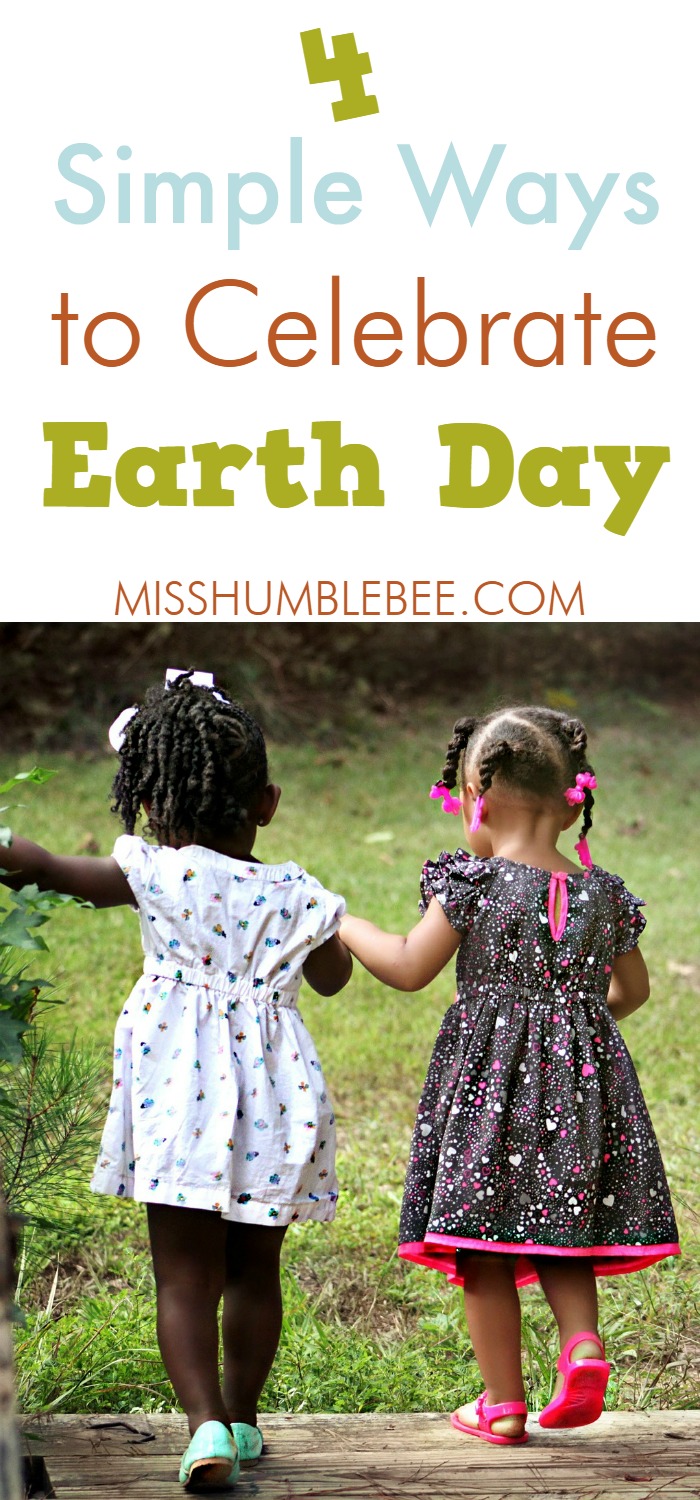 Want to celebrate Earth Day without a lot of fuss? Try one of these simple ideas.