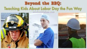 Beyond the BBQ: Teaching Kids About Labor Day the Fun Way