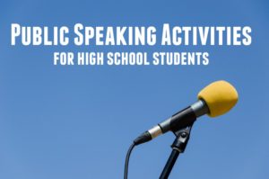 Public Speaking Activities for High School Students