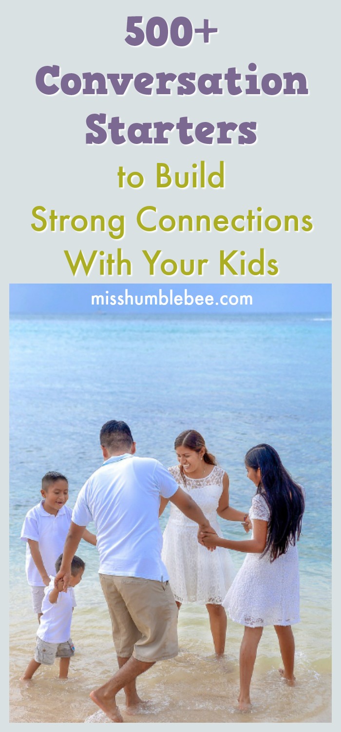 500+ Conversation Starters to Build Strong Connections With Your Kids